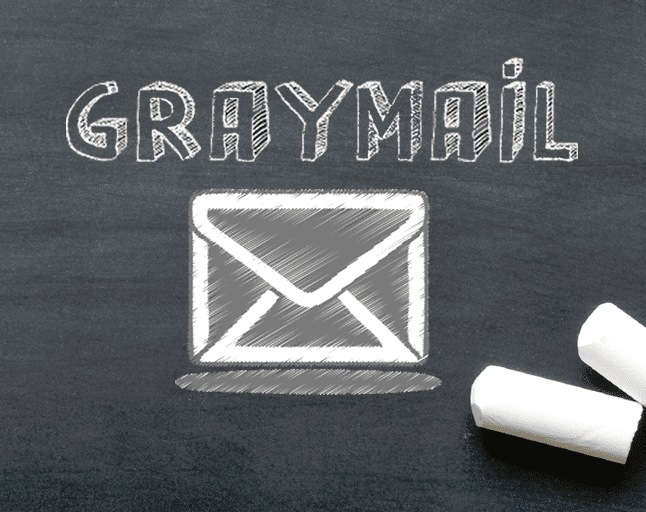 Graymail: tudo o que você precisa saber para evitar