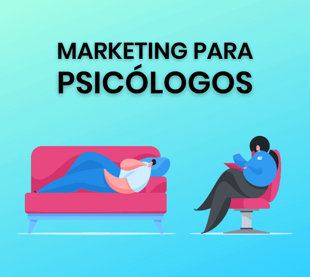 Marketing para psicólogos: como criar uma estratégia para atrair mais clientes